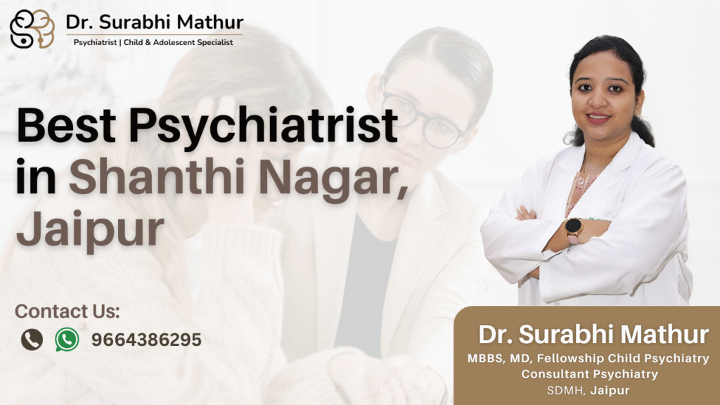 Best Psychiatrist in Shanthi Nagar, Jaipur