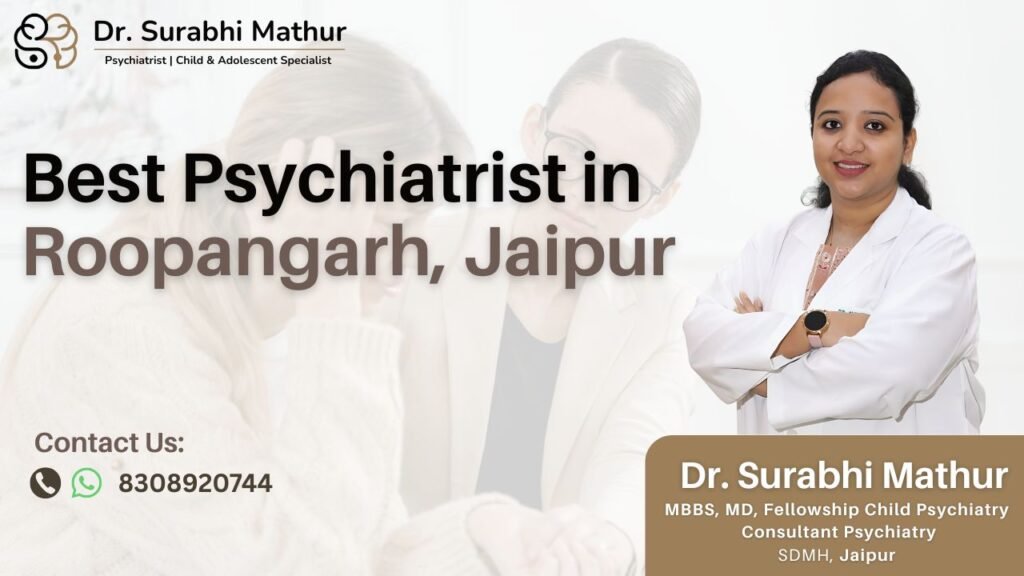 Best Psychiatrist in Roopangarh, Jaipur