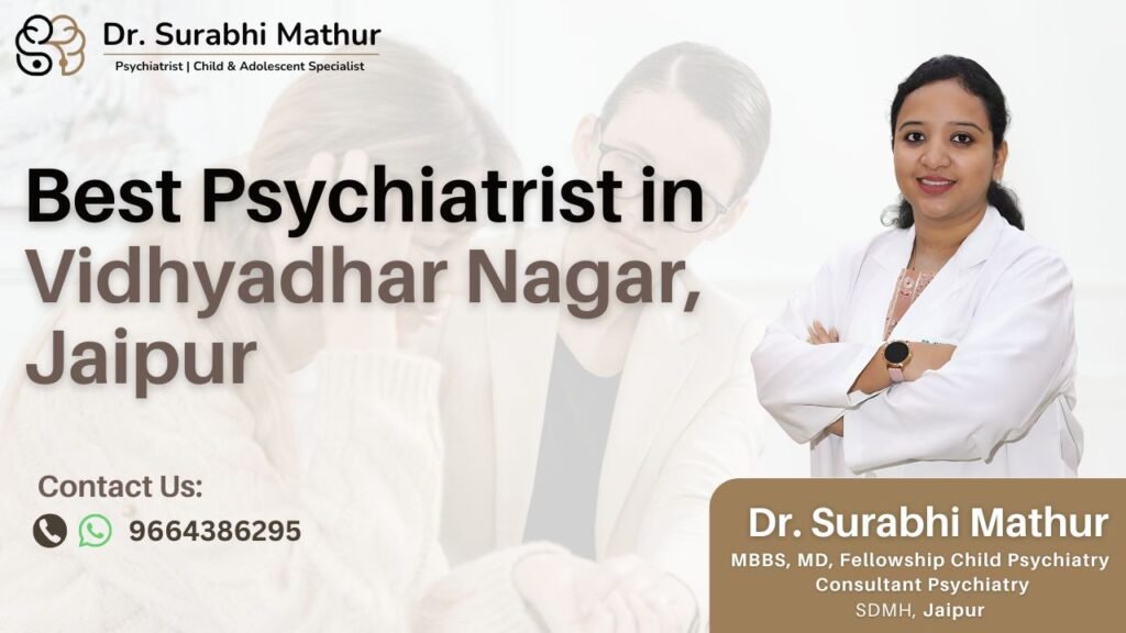 Best Psychiatrist in Vidhyadhar Nagar, Jaipur